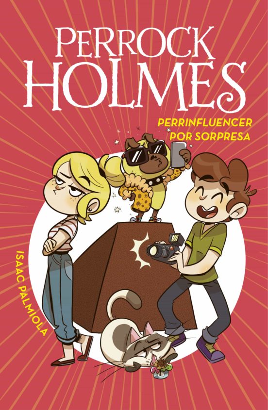 Portada del libro Perrinfluencer por sorpresa de la saga Perrock Holmes