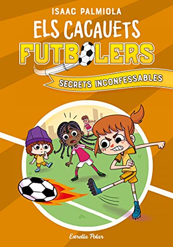 Portada del libro Secrets inconfessables de la saga [Català] Els Cacauets Futbolers