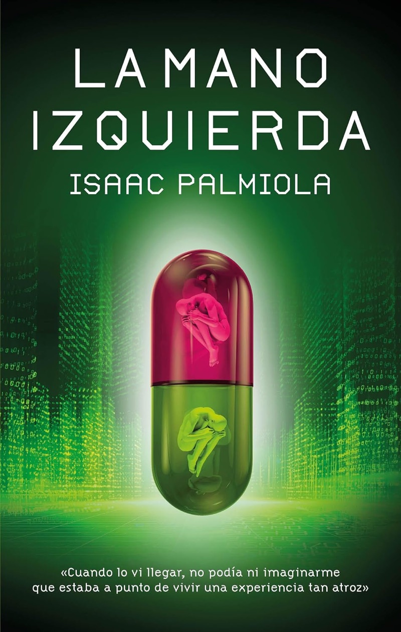 Portada de la novela «La mano izquierda», de Isaac Palmiola. Idioma Castellano, 184 páginas, editorial Estrella Polar, publicado en 2026.