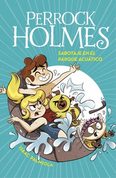 Portada del libro «Sabotaje en el parque acuático», volumen 14 de la saga Perrock Holmes, de Isaac Palmiola. Idioma Castellano, 128 páginas, editorial Montena, publicado en 2020.