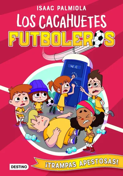 Portada del libro «¡Trampas apestosas!», volumen 2 de la saga Los cacahuetes futboleros, de Isaac Palmiola. Idioma Castellano, 128 páginas, editorial Destino, publicado en 2021.