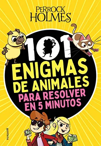 Portada del libro «101 enigmas de animales para resolver en 5 minutos», de la saga Perrock Holmes, de Isaac Palmiola. Idioma Castellano, 96 páginas, editorial Montena, publicado en 2021.