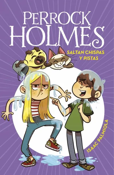 Portada del libro «Saltan chispas y pistas», volumen 17 de la saga Perrock Holmes, de Isaac Palmiola. Idioma Castellano, 96 páginas, editorial Montena, publicado en 2022.